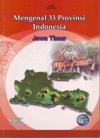 Mengenal 33 Provinsi Indonesia: Jawa Timur