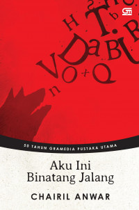 Image of Aku ini binatang jalang: koleksi sajak 1942-1949
