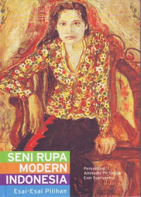 Seni rupa modern Indonesia. Esai-esai pilihan