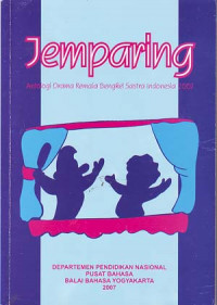 Jemparing: Antologi Drama Remaja Bengkel Sastra Indonesia 2007