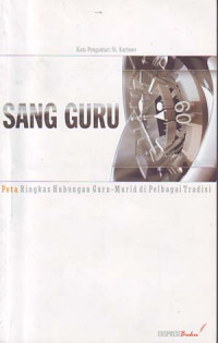 Sang guru: Peta Ringkas Hubungan Guru Murid di Pelbagai Tradisional