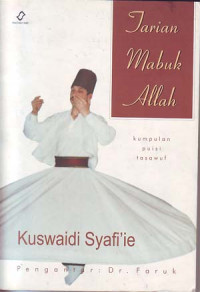 Tarian mabuk Allah: Kumpulan puisi Tasawuf