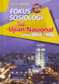 Fokus sosiologi siap Ujian Nasional untuk SMA/MA