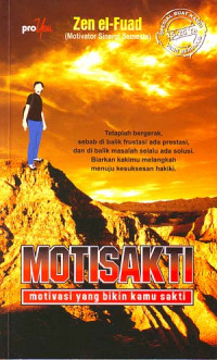 Motisakti: 9 Jurus Sakti Menjadi Remaja Full Motivasi