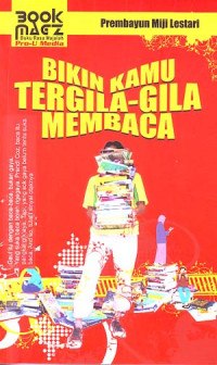 Bikin Kamu Tergila-gila Membaca