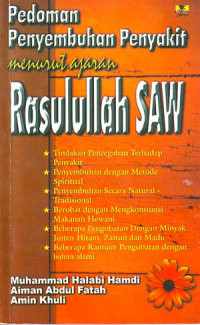 Pedoman Penyembuhan Penyakit Menurut Ajaran Rasulullah SAW