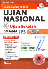 Sukses Menghadapi Ujian Nasional & Ujian Sekolah SMA/MA IPS 2007 - 2008 7 Paket