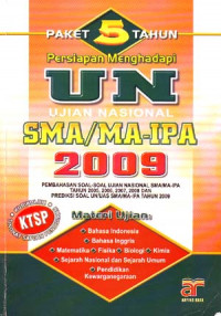 Persiapan Menghadapi Ujian Nasional & Ujian Sekolah SMA/MA IPA 2009