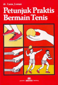 Petunjuk praktis bermain tenis