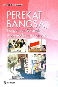 Perekat Bangsa, Pengakuan Sejarah Kepemudaan Indonesia