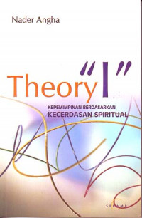 Theory I, Kepimimpinan Berdasarkan Kecerdasan Spiritual