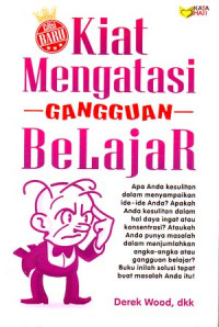 Kiat Mengatasi Gangguan Belajar