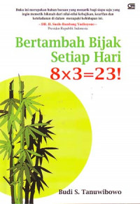 Bertambah Bijak Setiap Hari 8X3=23!