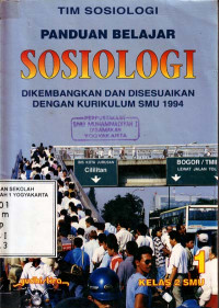 Panduan Belajar Sosiologi 1 : Untuk Kelas 2 SMU (cet.3, 1997)