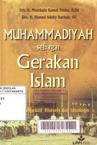 Muhammadiyah sebagai Gerakan Islam : Dalam Perspektif Historis dan Ideologis (2002)