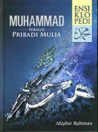 Ensiklopedi Muhammad SAW: Muhammad Sebagai Pribadi Mulia Jilid 2
