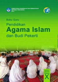 Pendidikan Agama Islam dan Budi Pekerti Kelas X (2015)