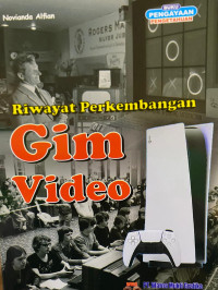 Riwayat Perkembangan Gim Video