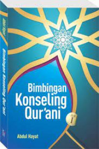 Bimbingan Konseling Qur'ani Jilid 1