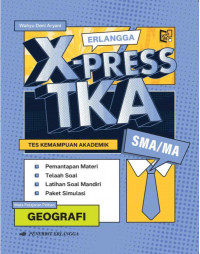 Erlangga X-press TKA SMA/MA Geografi
