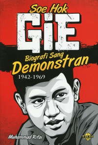 Soe Hok Gei Biografi Sang Demonstran
