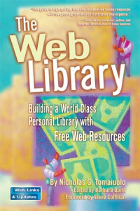 The Web Library : Building a World Class Personal Library With Free Web Resources