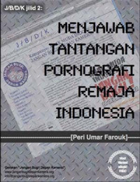 Menjawab Tantangan Pornografi Remaja Indonesia