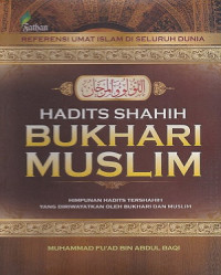 Hadits Shahih Bukhari Muslim
