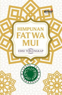 Himpunan Fatwa MUI : Edisi Terlengkap