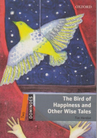 The Bird of Happiness and Other Wise Tales