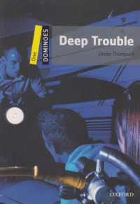 Deep Trouble