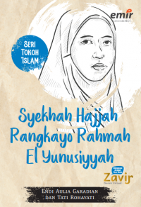 Seri Tokoh Islam: Syekhan Hajjah Rangkayo Rahmah El Yunusiyah