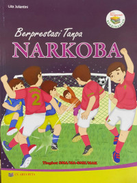Berprestasi Tanpa Narkoba