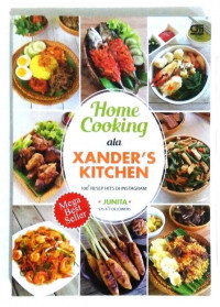 Home cooking ala xander's kitchen : 100 resep hits di instagram