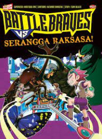 Battle braves vs serangga raksasa