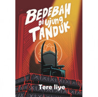 Bedebah diujung tanduk