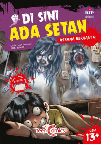 Disini ada setan: Asrama berhantu