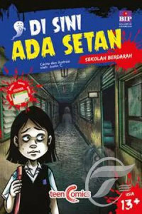 Disini ada setan: sekolah berdarah