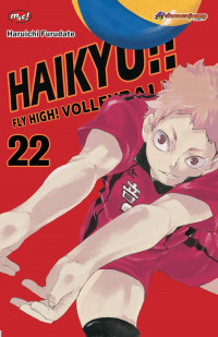Haikyu!! Fly High! Volley Ball! VOl. 22