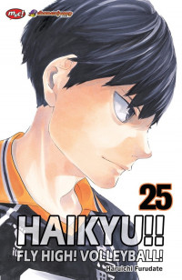 Haikyu!! Fly High! Volley Ball ! Vol. 25