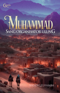 Image of Muhammad sang organisator ulung