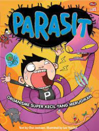 Parasit: organisme super kecil yang merugikan