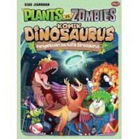 Plants Vs zombies: komik dinosaurus: penyerbuan ke kota dinosaurus