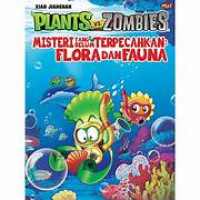 Plants Vs Zombies: Misteri yang belum terpecahkan: Flora dan fauna