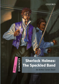 Sherlock Holmes: The Speckled Band