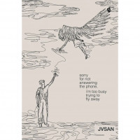 Sorry for not answering the phone, i am too busy trying to fly away