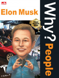 Why? Elon Musk
