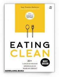 Eating clean: 20 langkah mudah membiasakan makan sehat