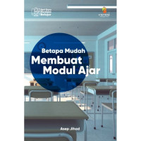 Betapa Mudah Membuat Modul Ajar
