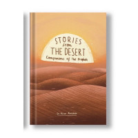 Stories From The Desert: Companions of The Prophet